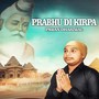 Prabhu Di Kirpa