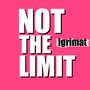 Not the Limit