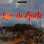 Line do Gueto (Explicit)