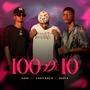 100 de 10 (feat. CHRIS DAVIS & Jhay S)