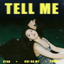 TELL ME (Explicit)