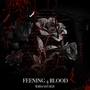 FEENING4BLOOD2 (Explicit)