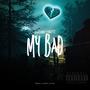 My bad (feat. RUNJESSE) [Explicit]