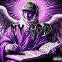 MY GOD (feat. L1Ñ4) [Explicit]