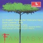 Viola and Harp Recital: Lederer, Doris / Mollenhauer, Jude - Bax, A. / Bridge, F. / Vaughan Williams, R. / Britten, B. (An English Fantasy)