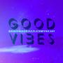 Good Vibes (feat. MykeJay) [Explicit]
