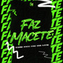 Faz Macete (Explicit)