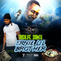 Ernie Lil Brother (Explicit)