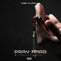 Pray Hard (Explicit)