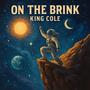 On the Brink