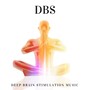 DBS - Deep Brain Stimulation Music for Learning and Higher Brain Function