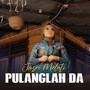 Pulanglah Da