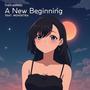 A New Beginning