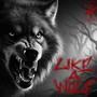Like a Wolf