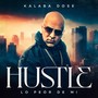 Hustle - Lo peor de mi