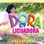 Dora La Licuadora