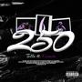 250 (feat. Xvisata) [Explicit]