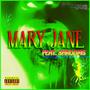 Mary Jane (feat. Shrooms & imshrooms) [Explicit]