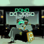 Dono do jogo (Explicit)