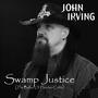 Swamp Justice (The Ballad of Fletcher Cobb) [Explicit]