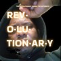 Revolutionary (Explicit)