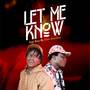 Let me Know (Explicit)