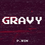 Gravy (Explicit)