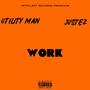 work (feat. Justez) [Explicit]