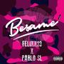 Besame (feat. Pablo SL) [Explicit]