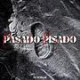 Pasado Pisado (Explicit)