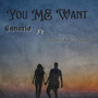 You Me Want