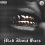 Mad About Bars (Explicit)