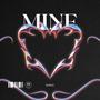 Mine (Explicit)