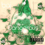 Dangerous (Explicit)