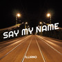 Say My Name