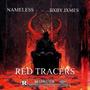 RED TRACERS (Explicit)