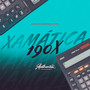 Xamática 190X (Explicit)