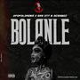 Bolanle (feat. OfofoLoaded & Sas INT) [Explicit]