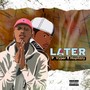 Later (Explicit)