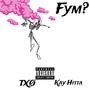 FYM? (Explicit)