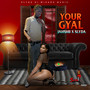 Your Gyal (Explicit)