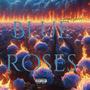 Blue Roses (Explicit)