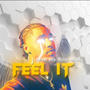 FEEL IT (feat. Hood Angel & Rxck) [Explicit]