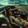 Nasty (Explicit)