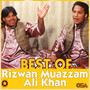 Best Of Rizwan Muazzam Ali Khan