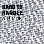 Hard To Handle, Vol. 2