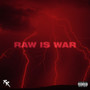 Raw Is War (Explicit)