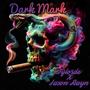 Dark Mark (feat. Jason Rayn)