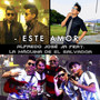 Este Amor (feat. La Maquina De El Salvador)