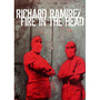 Richard Ramirez / Fire In The Head